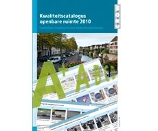 Kwaliteitscatalogus Openbare Ruimte '10